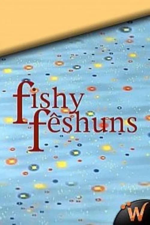 Fishy Fêshuns official trailer poster