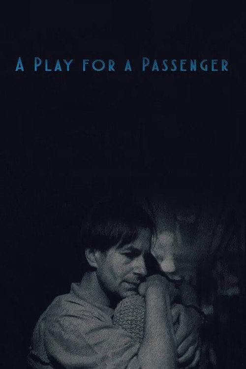 A Play for a Passenger official trailer poster