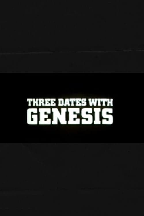 Three Dates with Genesis official trailer poster