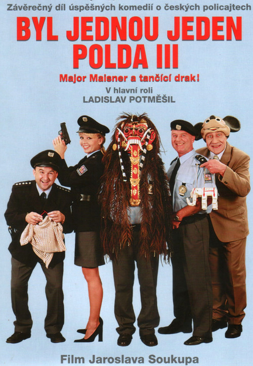 Byl jednou jeden polda III – major Maisner a tančící drak! official trailer poster