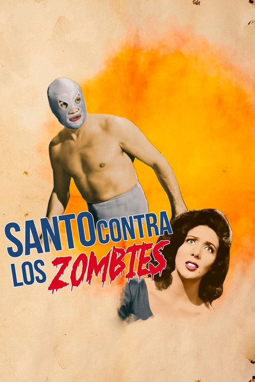 Santo vs. the Zombies official trailer poster