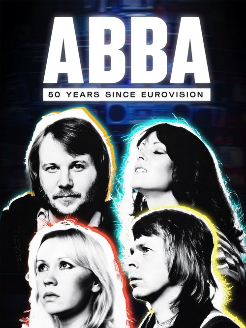 ABBA: 50 Years Since Eurovision official trailer poster