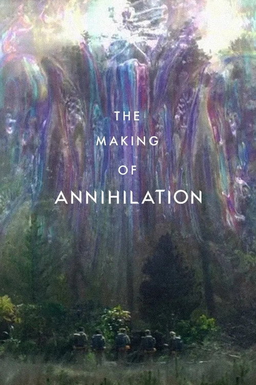 The Making of Annihilation official trailer poster
