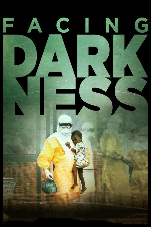 Facing Darkness official trailer poster