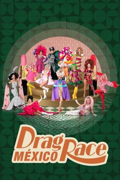 Drag Race Mexico official trailer poster