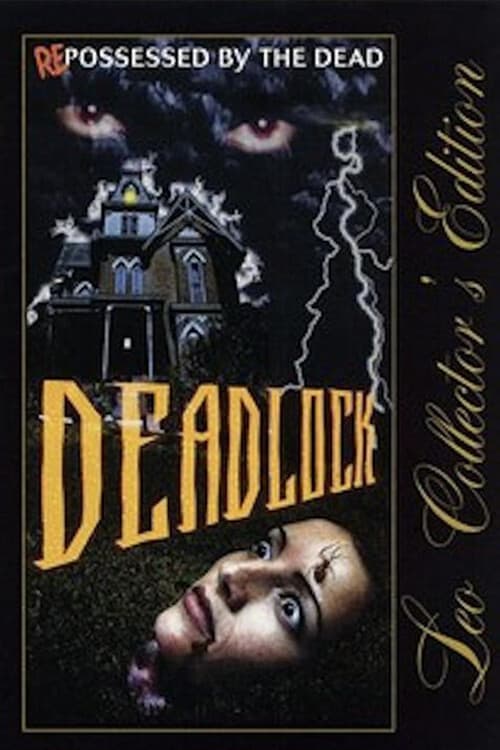 Deadlock official trailer poster