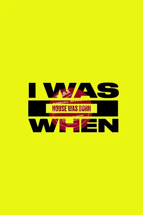 I Was There When House Took Over the World official trailer poster
