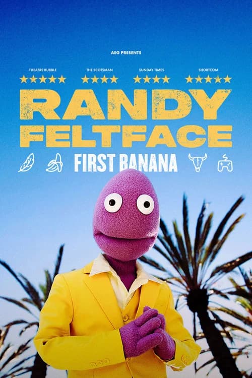 Randy Feltface: First Banana official trailer poster