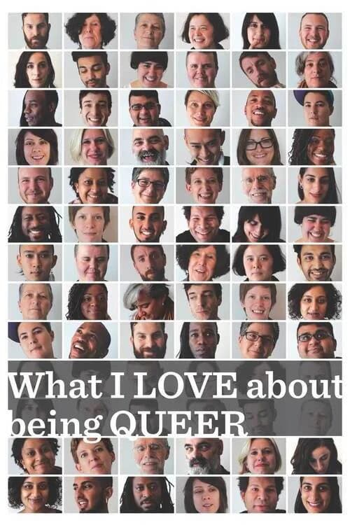 What I LOVE about being QUEER official trailer poster