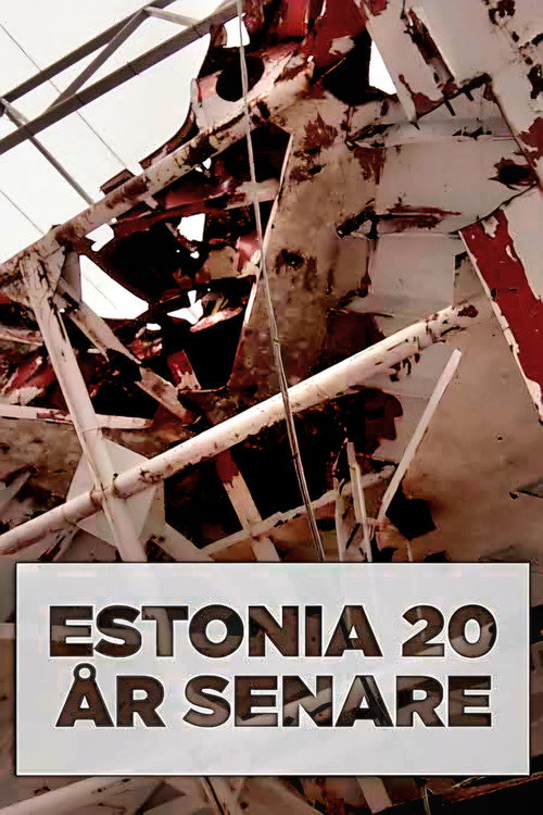 Estonia 20 år senare official trailer poster