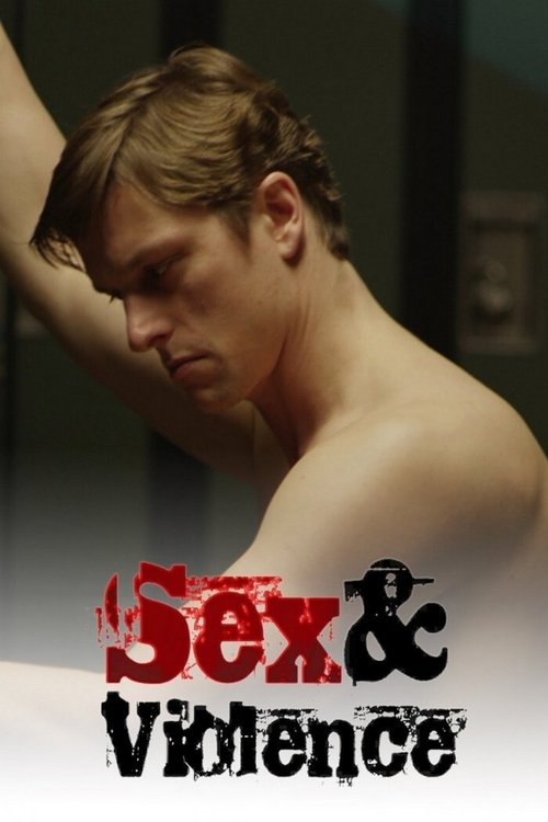 Sex & Violence official trailer poster
