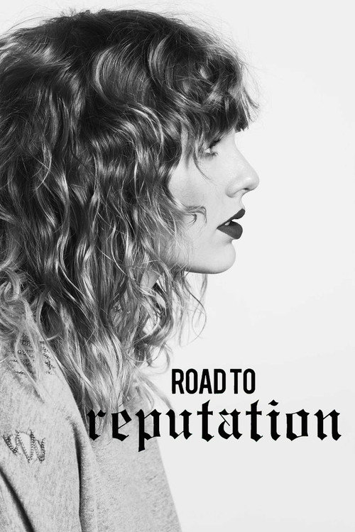 Taylor Swift: The Road to Reputation official trailer poster