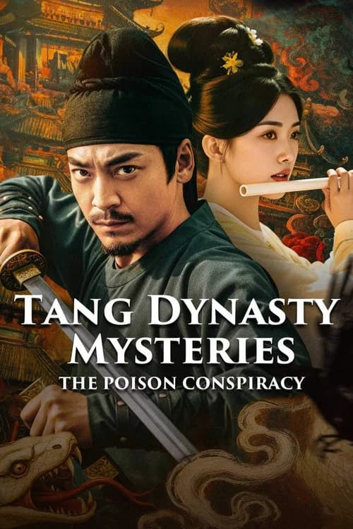 Tang Dynasty Mysteries: The Poison Conspiracy official trailer poster