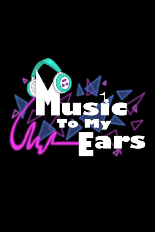 Music to My Ears official trailer poster