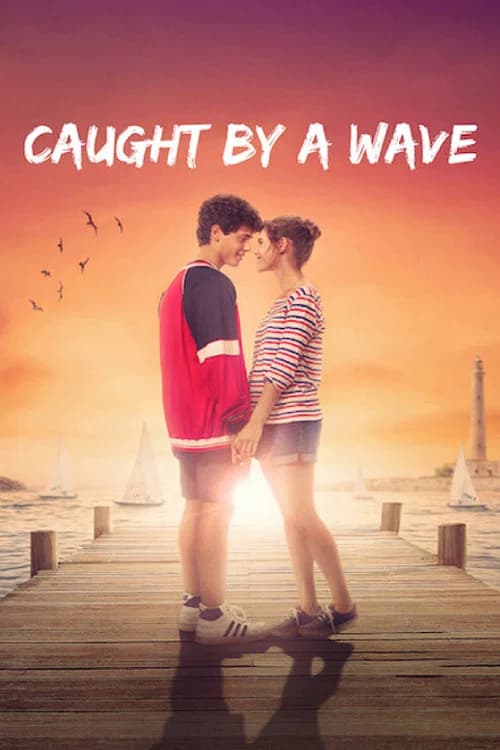 Caught by a Wave official trailer poster