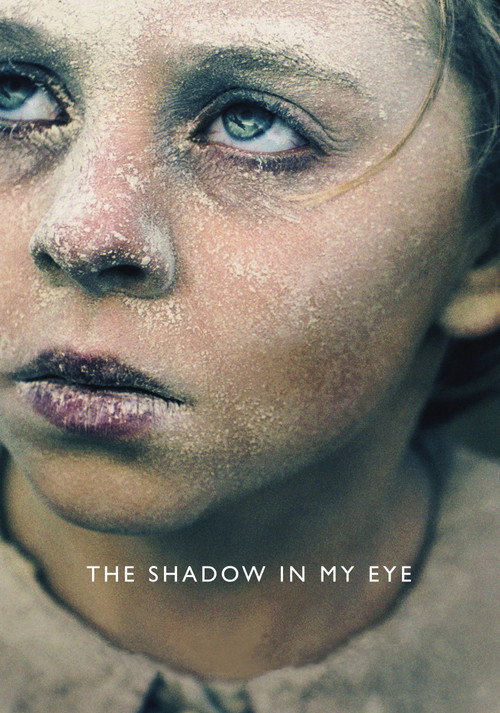 The Shadow in My Eye official trailer poster