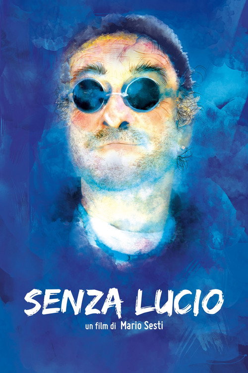 Senza Lucio official trailer poster