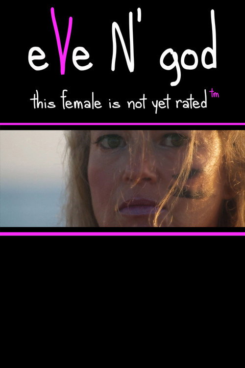 Eve N'God This Female is Not Yet Rated official trailer poster