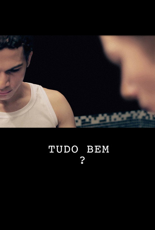 Tudo Bem? official trailer poster