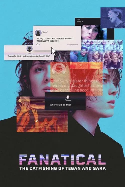 Fanatical: The Catfishing of Tegan and Sara official trailer poster