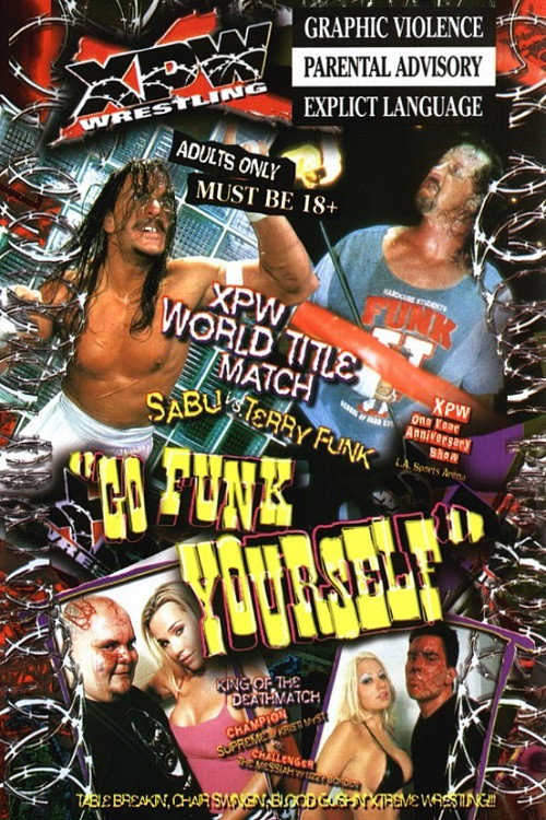 XPW Go Funk Yourself official trailer poster