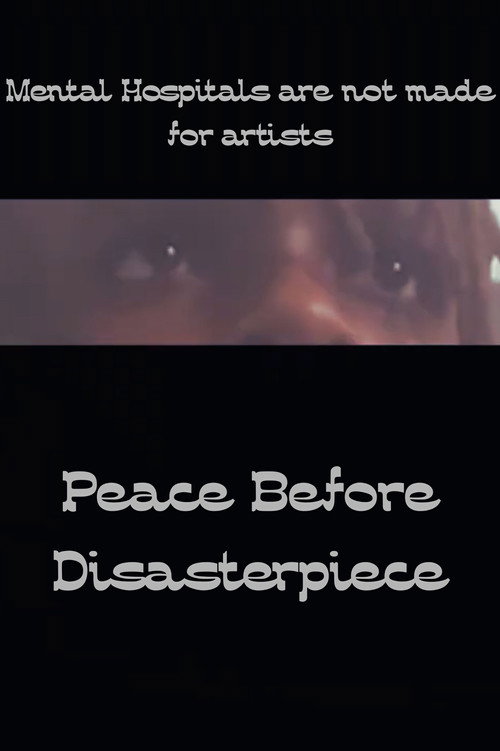 Peace before Disasterpiece official trailer poster