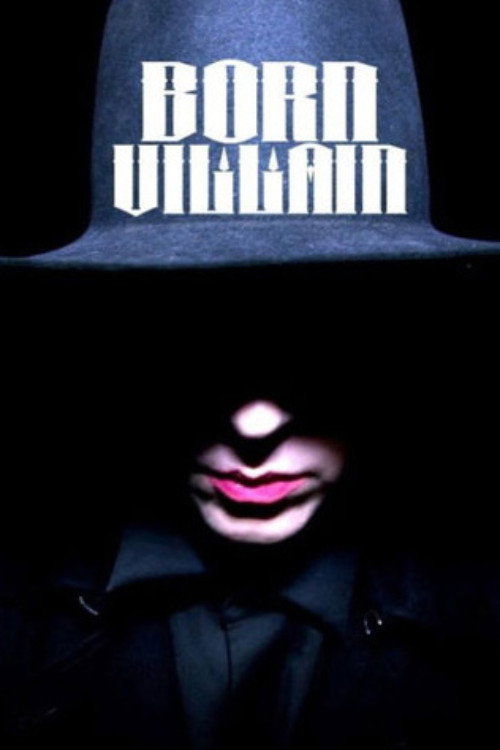 Born Villain official trailer poster