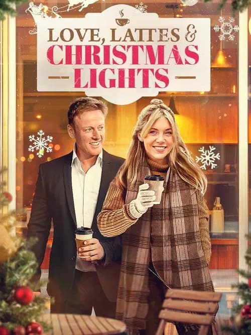 Love, Lattes, and the Christmas Lights official trailer poster