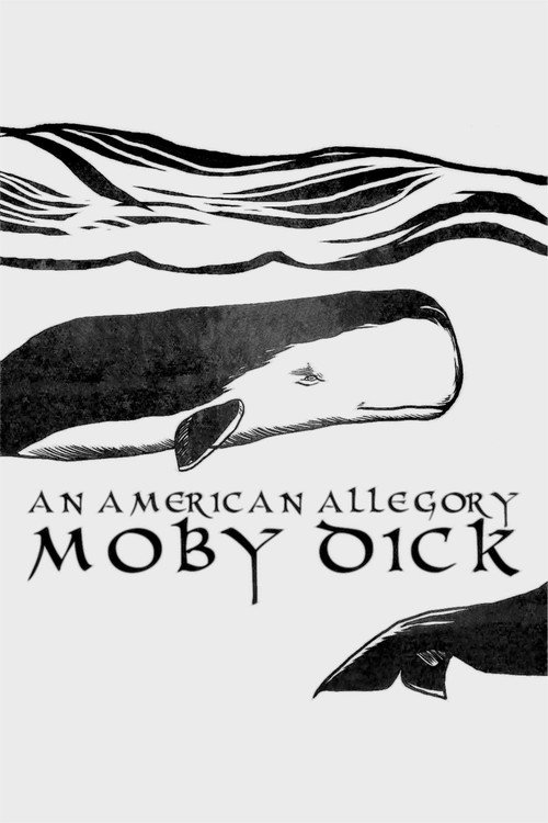 Moby Dick: An American Allegory official trailer poster