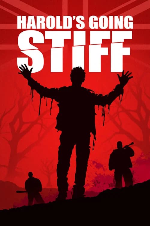 Harold's Going Stiff official trailer poster