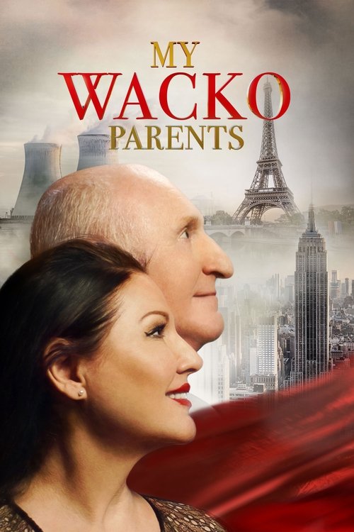 My Wacko Parents official trailer poster