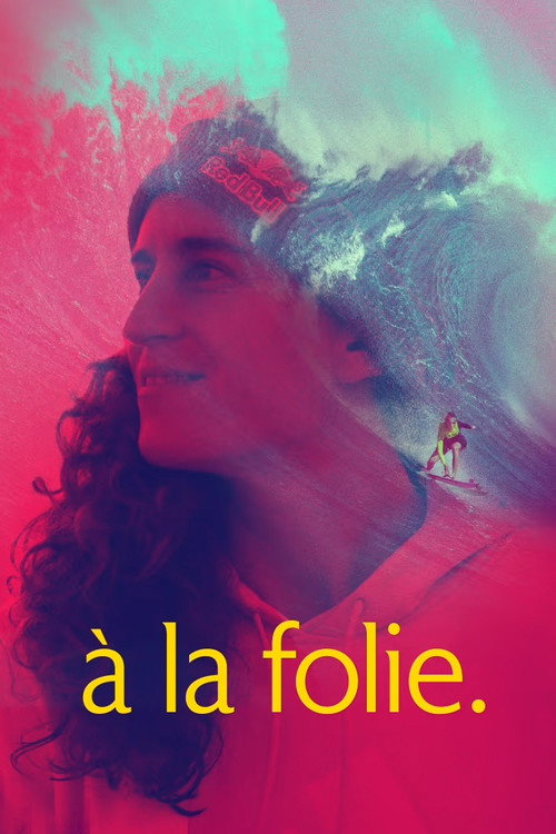 à la folie. official trailer poster