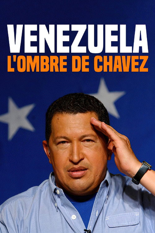 Venezuela, l'ombre de Chavez official trailer poster