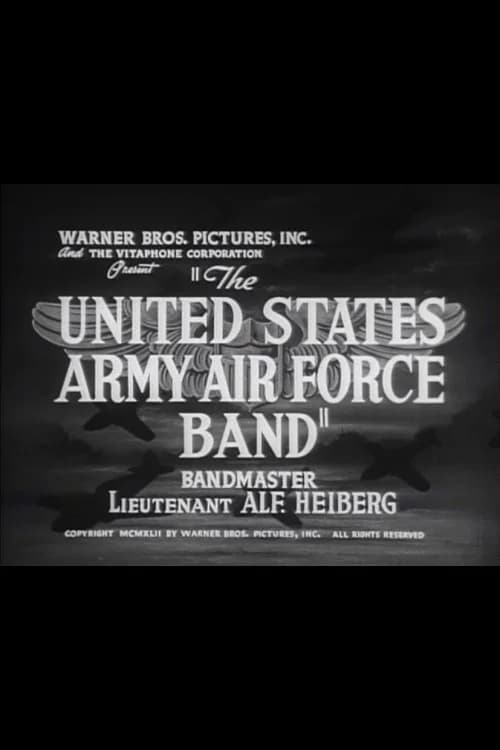 The United States Army Air Force Band official trailer poster