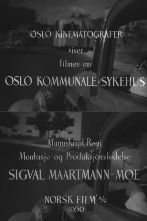 Oslofilm: Oslo kommunale sykehus official trailer poster