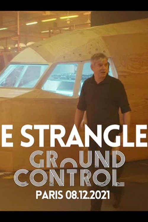 The Stranglers - Ground Control official trailer poster