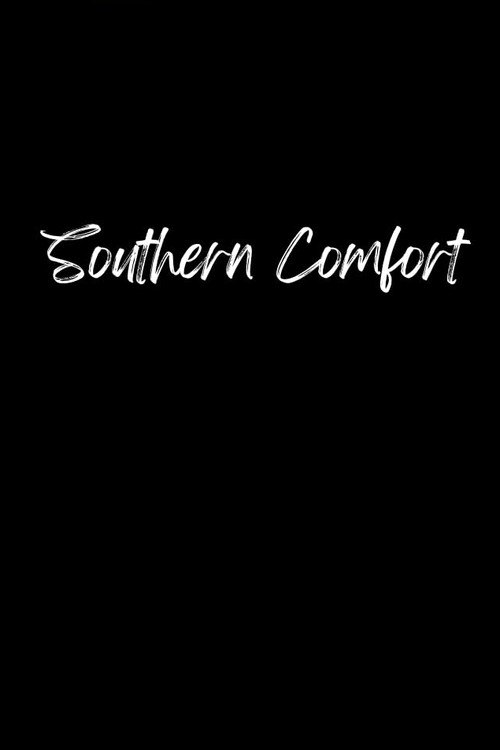 Southern Comfort official trailer poster