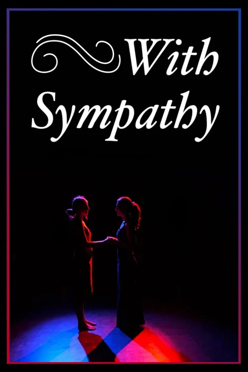With Sympathy official trailer poster