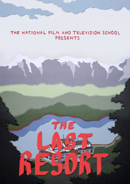 The Last Resort official trailer poster