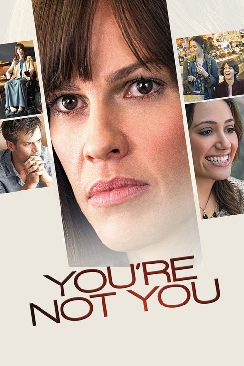 You're Not You official trailer poster