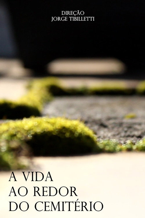 A Vida ao Redor do Cemitério official trailer poster