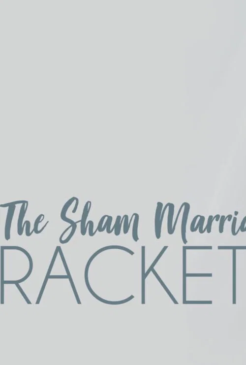 The Sham Marriage Racket official trailer poster