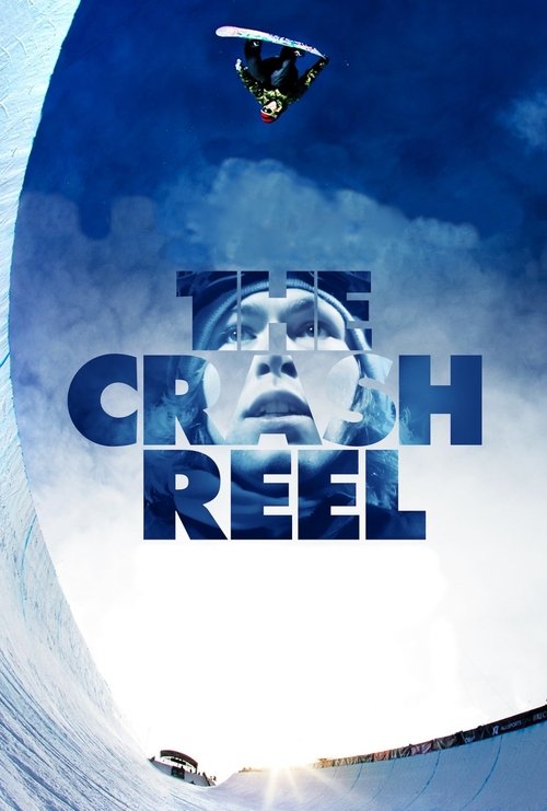The Crash Reel official trailer poster