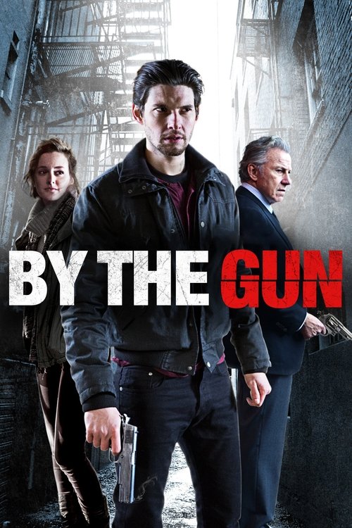 By the Gun official trailer poster