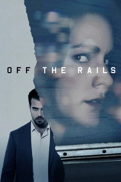 Off the Rails official trailer poster