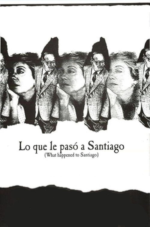 Lo que le pasó a Santiago official trailer poster