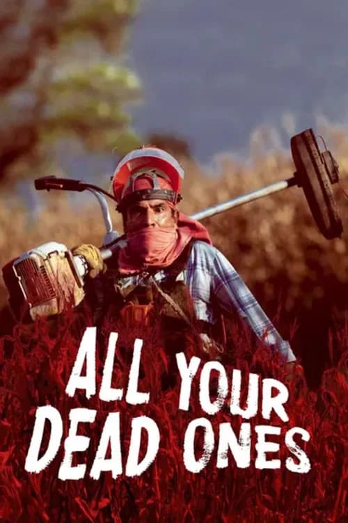 All Your Dead Ones official trailer poster