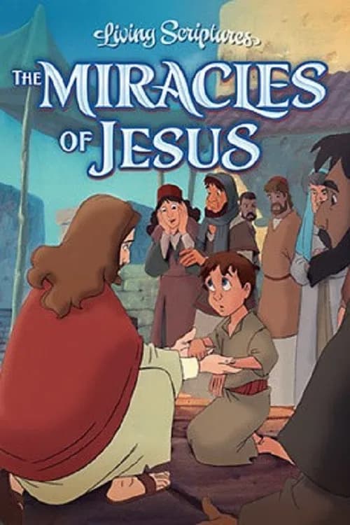 The Miracles of Jesus official trailer poster