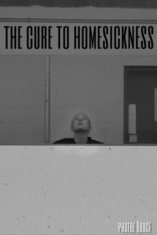 The Cure to Homesickness official trailer poster