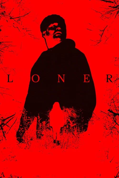 Loner official trailer poster